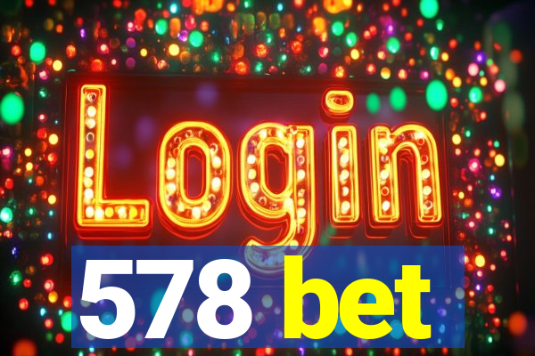578 bet